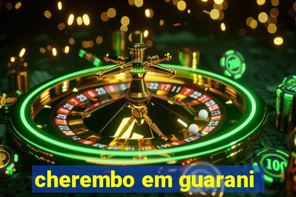 cherembo em guarani